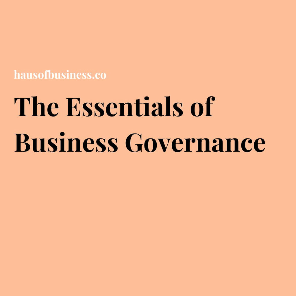 The Essentials of Business Governance