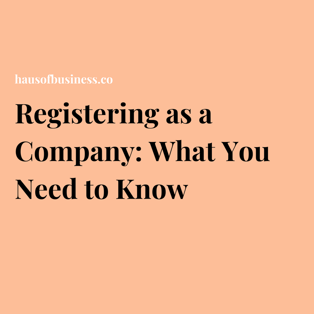 Registering as a Company: What You Need to Know