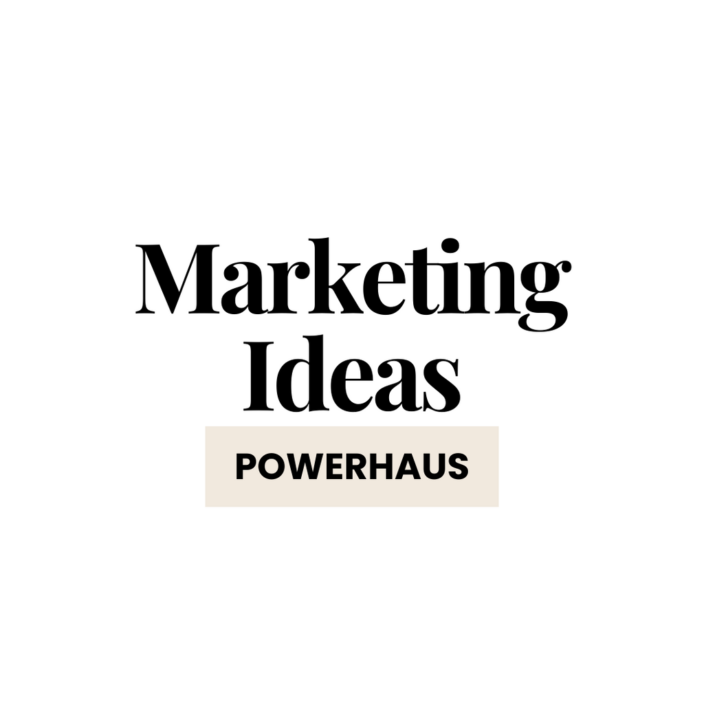 Marketing Ideas